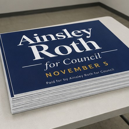 Customized campaign signs for local and municipal campaigns